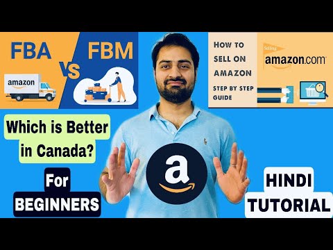 How to Sell on Amazon in Canada | Complete Process for Beginners in HINDI | Amazon FBM/FBA in Canada