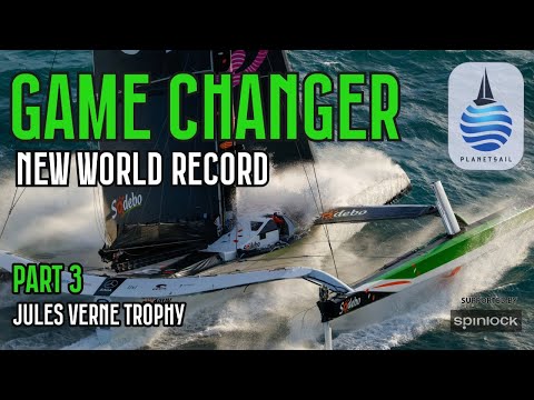 How Sodebo-3 set a new record for a non-stop lap of the planet - The Jules Verne story - Part 3