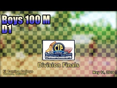 2019 TF - CIF-ss Finals (D1) - 100 (Boys)