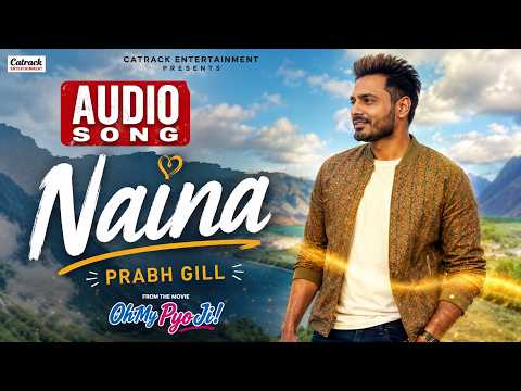 Naina (Full Audio) — watch video
