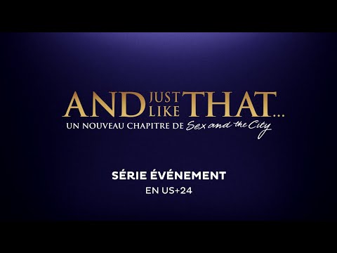 And Just Like That... | Bande-annonce | SALTO