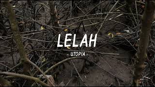 Download lagu utopia - lelah - anstory mp3