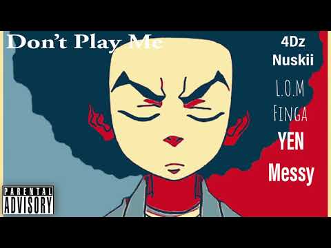 4Dz Nuskii- Don’t Play me Feat Finga & Messy