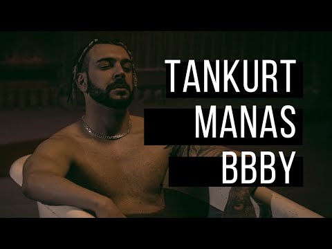 Tankurt Manas - BBBY (Official Video)