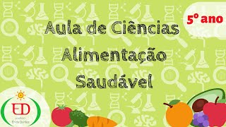 Atividade De Ciencias Sobre Alimentação Saudavel 5 Ano