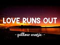 Love Runs Out OneRepublic Lyrics