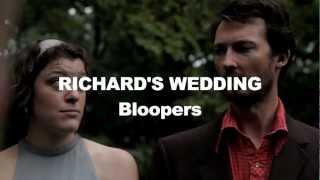 Richard's Wedding - Bloopers
