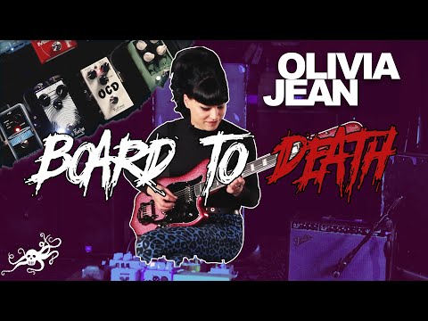Board To Death Ep. 30 - Olivia Jean | EarthQuaker Devices