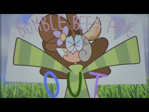 BUMBLEBEES ARE OUT/PICK A FLOWER| MEME