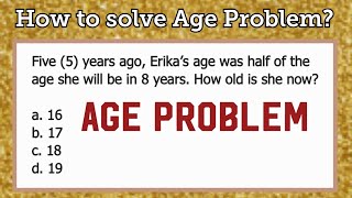 Age Problem: 5 yrs ago, Erika’s age was half of the age she will be in 8 yrs. How old is she now?