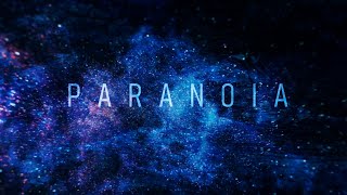 Paranoia - Official Music Video