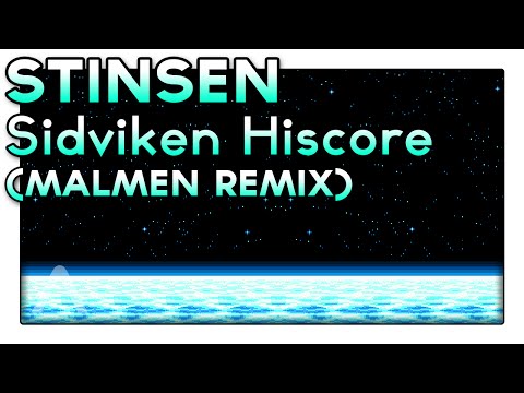 Stinsen - Sidviken Hiscore (Malmen Remix)