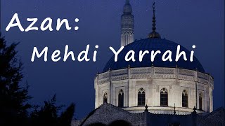 Download lagu Most Beautiful Azan, Mehdi Yarrahi mp3 Download lagu Most Beautiful Azan, Mehdi Yarrahi mp3