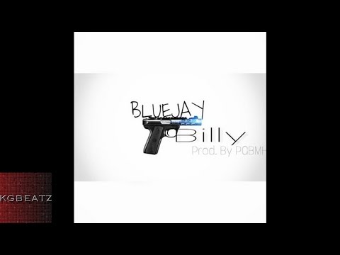 Bluejay - Billy [Prod. By Paupa] [New 2016]