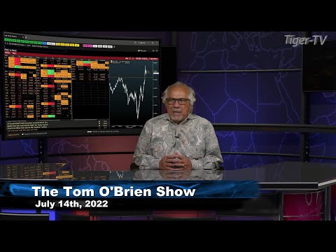 July 14th, Tom O'Brien Show on TFNN - 2022