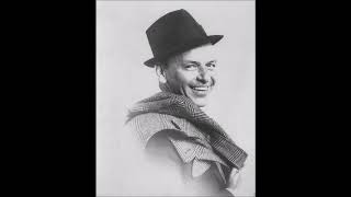 &quot;Watch What Happens&quot; by Frank Sinatra...