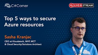 Top 5 ways to secure Azure resources - IT Security Virtual Conference 2021