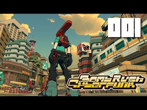 BOMB RUSH CYBERFUNK Gameplay Walkthrough - Episode 001 - No Commentary