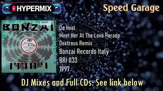 Da Hool - Meet Her At The Love Parade Dextrous Remix