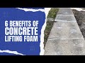 6 Benefits Of Concrete Lifting Foam