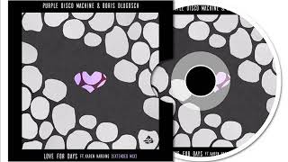 Purple Disco Machine &amp; Boris Dlugosch ft Karen Harding - Love For Days (Extended Mix)