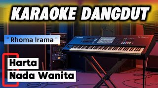 Download lagu KARAOKE - HARTA - RHOMA IRAMA - NADA WANITA mp3