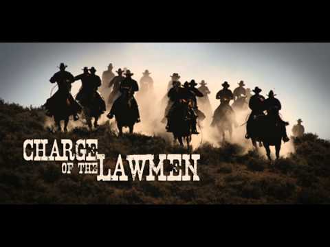 CHARGE of the LAWMEN