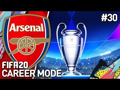 CHAMPIONS LEAGUE SEMI FINAL! | FIFA 20 ARSENAL CAREER MODE #30