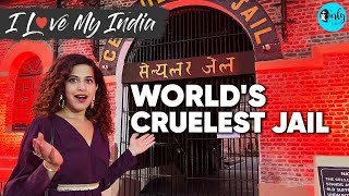 India’s Cruelest Jail ‘Kala Pani Cellular Jail
