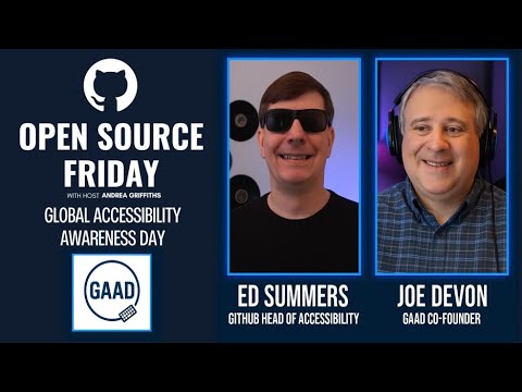 Open Source Friday Meets Accessibility: A Special GAAD Edition