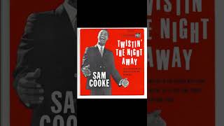 Twistin' The Night Away - Sam Cooke #60ssoul
