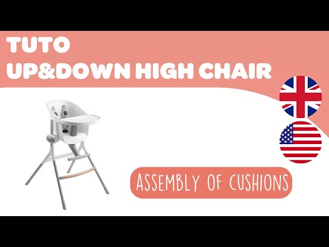 BEABA - Instructions for use : Up&Down High Chair, how to assembly of cushions.