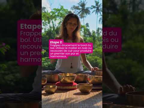 Découvrez les bienfaits des bols chantants