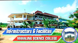 Infrastructure & Facilities of Mahaling Scienc