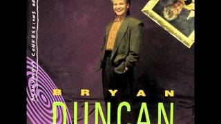 Track 04 &quot;We All Need&quot; - Album &quot;Anonymous Confessions Of A Lunatic Friend&quot; &quot;Bryan Duncan&quot;