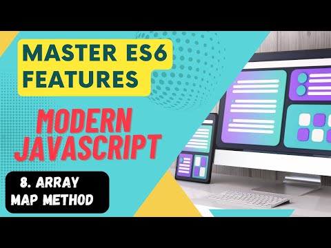 Master Es6 Features 8 Array Map Method