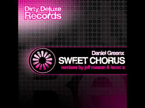 Daniel Greenx - Sweet Chorus (Original Mix)
