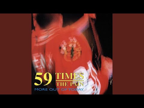 Time To Chill - 59 Times the Pain