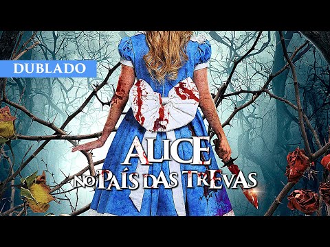 2023 Alice no Pais das Trevas (Dublado) 