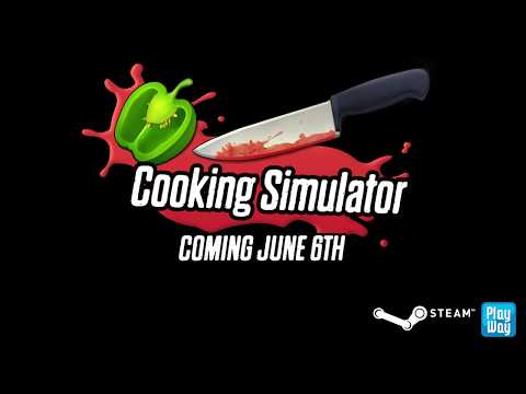 Cooking Simulator available June 6th thumbnail