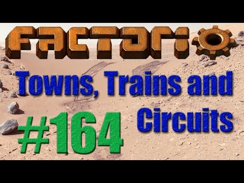 Factorio - Towns, Trains and Circuits (CCT) - 164