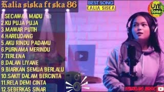 Download lagu KALIA SISKA Ft SKA 86 FULL ALBUM TERBAIK ||COVER DJ KENTRUNG || 👉SECAWAN MADU mp3