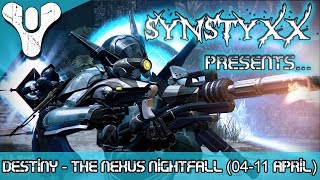 Destiny Nightfall Nexus Strike (4-11 april)