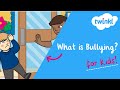 What is Bullying? for Kids | How to Stop Bullying | National Bullying Prevention Month | Twinkl USA