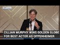 Cillian Murphy wins Golden Globe for Best Actor as Oppenheimer