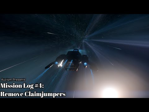 Mission Log #4 Remove Claimjumpers