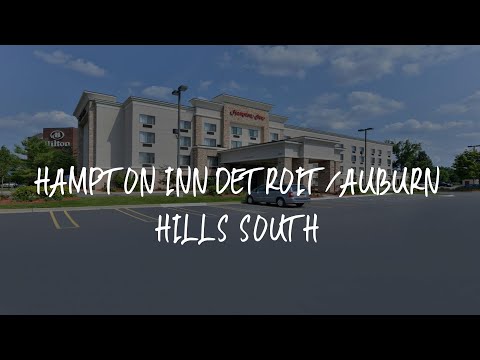 Hampton Inn Detroit/Auburn Hills South Review - Auburn Hills , United States of America