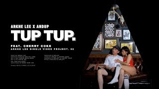 [M/V] Andup (앤덥) - 텁텁(TupTup) feat. Cherry Coke