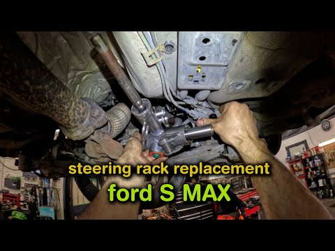 Steering Rack  Replacement Ford S MAX