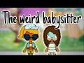 The Weird Baby Sitter Toca Boca Roleplay
